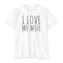 Load image into Gallery viewer, Love My Wife Unisex T-Shirt, Husband Tee, Couples Matching Shirt, Anniversary Gift, Valentine&#39;s Day Apparel