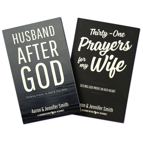 The Husband Bundle - Husband After God + Thirty-One Prayers For My Wife - Promotional Bundle - Marriage After God